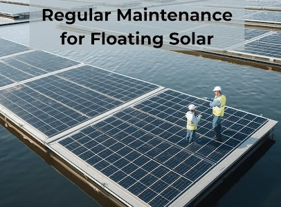 How to Plan and Schedule Regular Maintenance for Floating Solar Power Plants